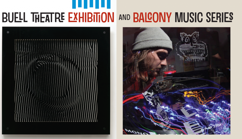 Buell Theatre Exhibition Program and Balcony Music Series – Collin Parson and Alex Anderson (Nasty Nachos)